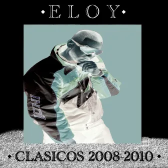 Clasicos 2008-2010 by Eloy