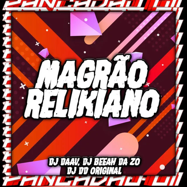 MAGRÃO RELIKIANO