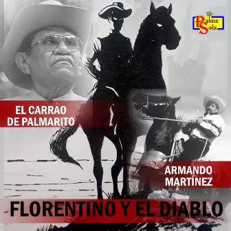 Florentino Y El Diablo by Armando Martínez