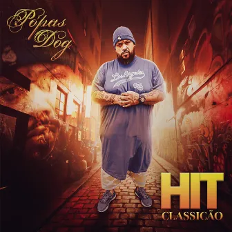 Hit Classicão by Pópas Dog