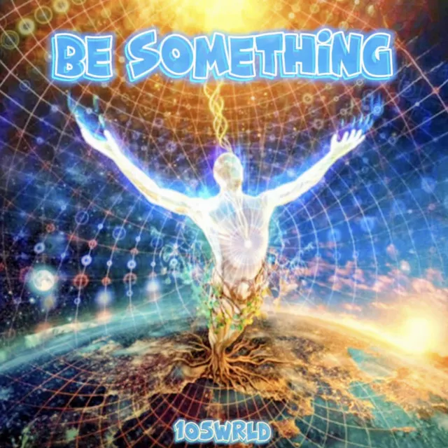 Be Something