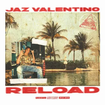 Reload by Jaz Valentino