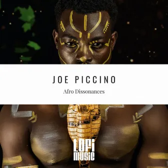 Afro Dissonances by Joe Piccino