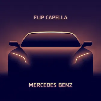 Mercedes Benz by Flip Capella