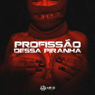 Profissão Dessa Piranha by MC Vinny do JK