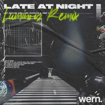 Late At Night (Luminoiz Remix) by M!KE V