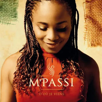 D'ou Je Viens (Saison 1) by M'passi