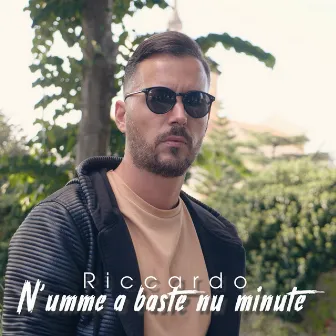 N'umme a baste nu minute by Riccardo