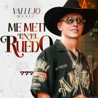 ME METÍ EN EL RUEDO by Vallejo Music