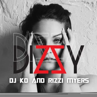 Dizzy by DJ KO