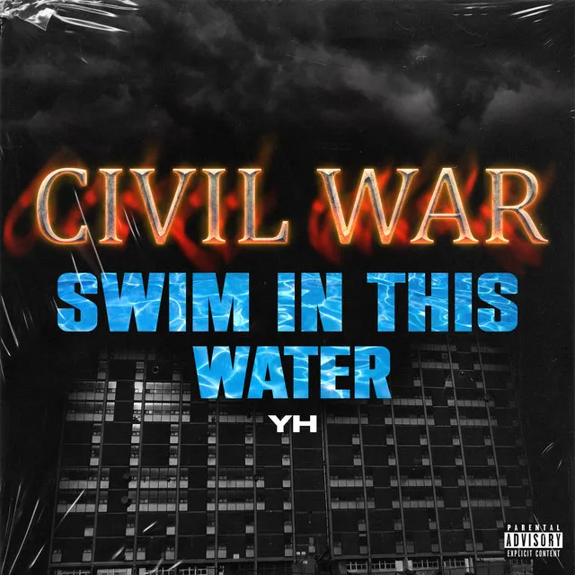 Civil War/Swim in This Water