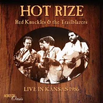 Live in Kansaa 1986 by Hot Rize