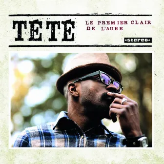 Le premier clair de l'aube by Tété