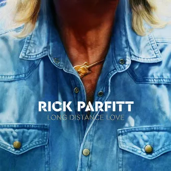 Long Distance Love by Rick Parfitt