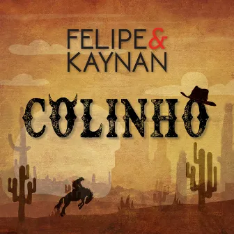 Colinho by Felipe & Kaynan