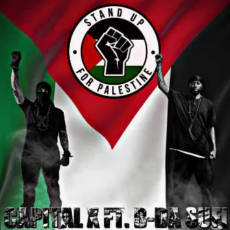 Stand Up For Palestine by B-da Sufi