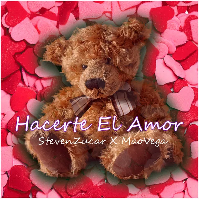 Hacerte el Amor