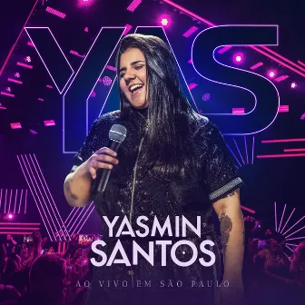 Yasmin Santos Ao Vivo em São Paulo by Yasmin Santos