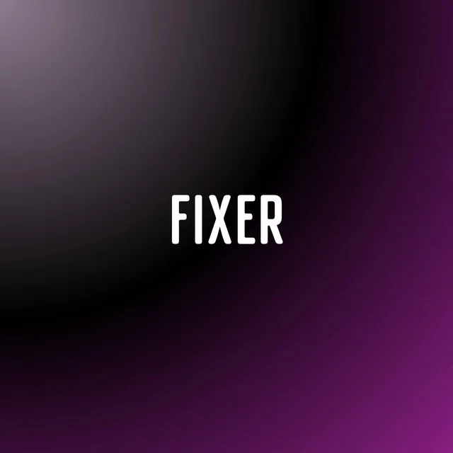 FIXER