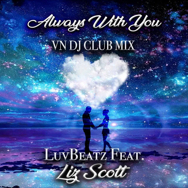 Always with you - VN DJ CLUB MIX