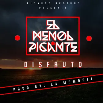 Disfruto by El Menol Picante