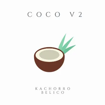 Coco V2 by Kachorro Belico