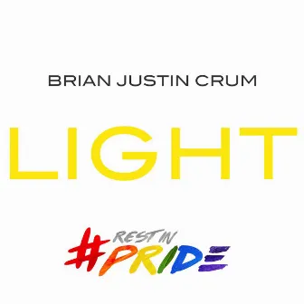 Light by Brian Justin Crum