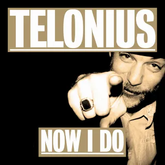 Now I Do by Telonius