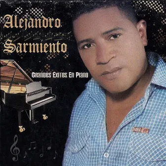 Grandes Exitos en Piano by Alejandro Sarmiento