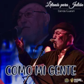 Letanía para Julián by Como Mi Gente