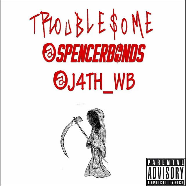 Troublesome (feat. J4th_WB)