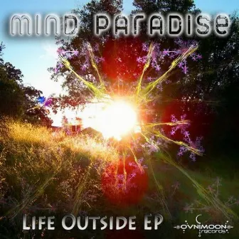 Mind Paradise - Life Outside by Urucubaca