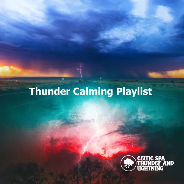 Thunder Calming Playlist