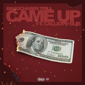 Came Up by Baggchasertrill