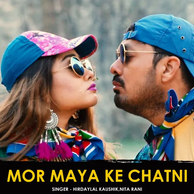 Mor Maya Ke Chatni