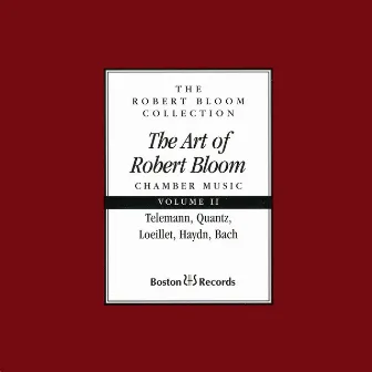 The Art of Robert Bloom: Chamber Music, Vol. 2 by Unknown Artist