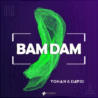 Bam Dam by Yohan & David