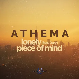 Lonely / Piece of Mind by Athema