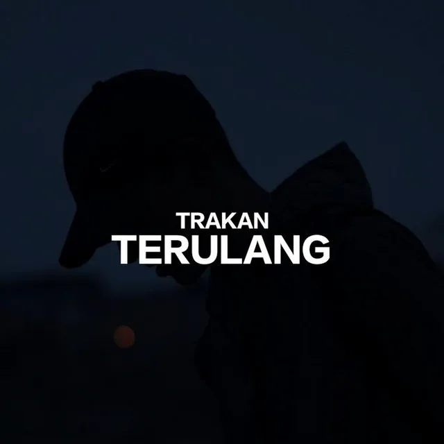 Trakan Terulang - Remastered 2022