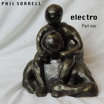 Electro, Pt. 1 by Phil Sorrell