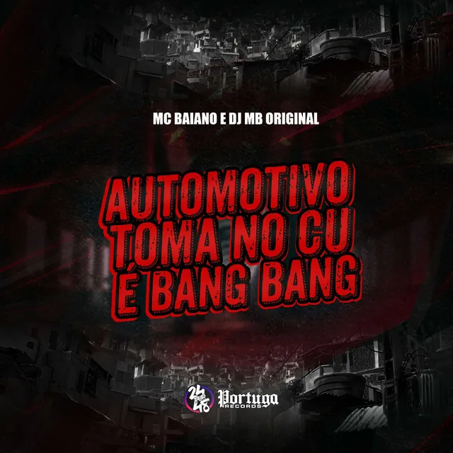 Automotivo - Toma no Cu É Bang Bang