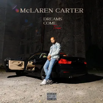 Dreams Come True by McLaren Carter