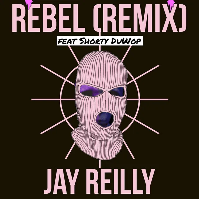 Rebel (Remix)