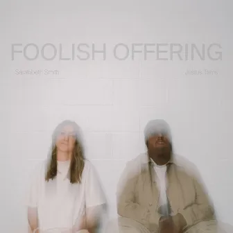 Foolish Offering (Live) by Sarahbeth Smith