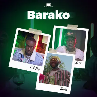 Barako by ElJay X Swizz