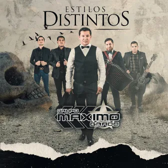 Estilos Distintos by Grupo Maximo Grado