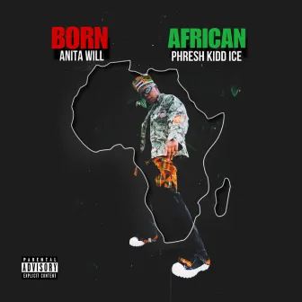 Born African by Anita Will