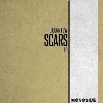 Scars EP by Bjoern Few