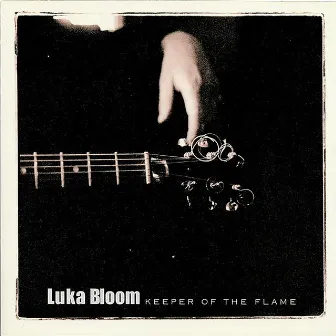 Keeper of the Flame by Luka Bloom