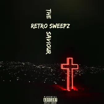 The Saviour by Retro Sweepz